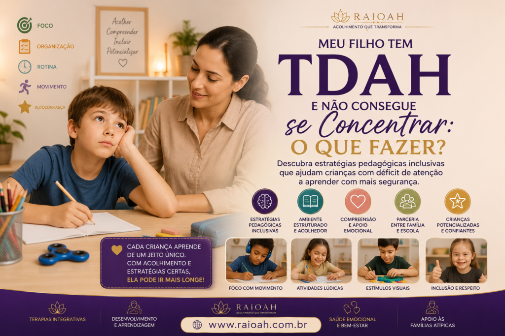 Artigo Meu Filho Tem TDAH e Não Consegue se Concentrar O Que Fazer