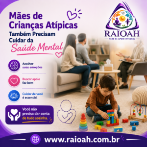 Artigo maes de criancas atipicas tambem precisam de saude mental