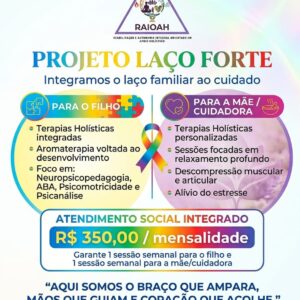Projeto Laço Forte: Atendimento Social Integrado para Filhos e Mães Cuidadoras
